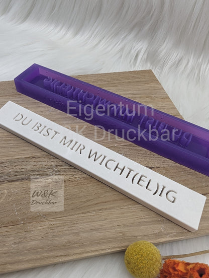 Klötzchen Gießform / Du bist mir wicht(el)ig / Silikonform für Klötzchen/160x22x8 mm/Silikon Klötzchen Gießform Herz Motiv