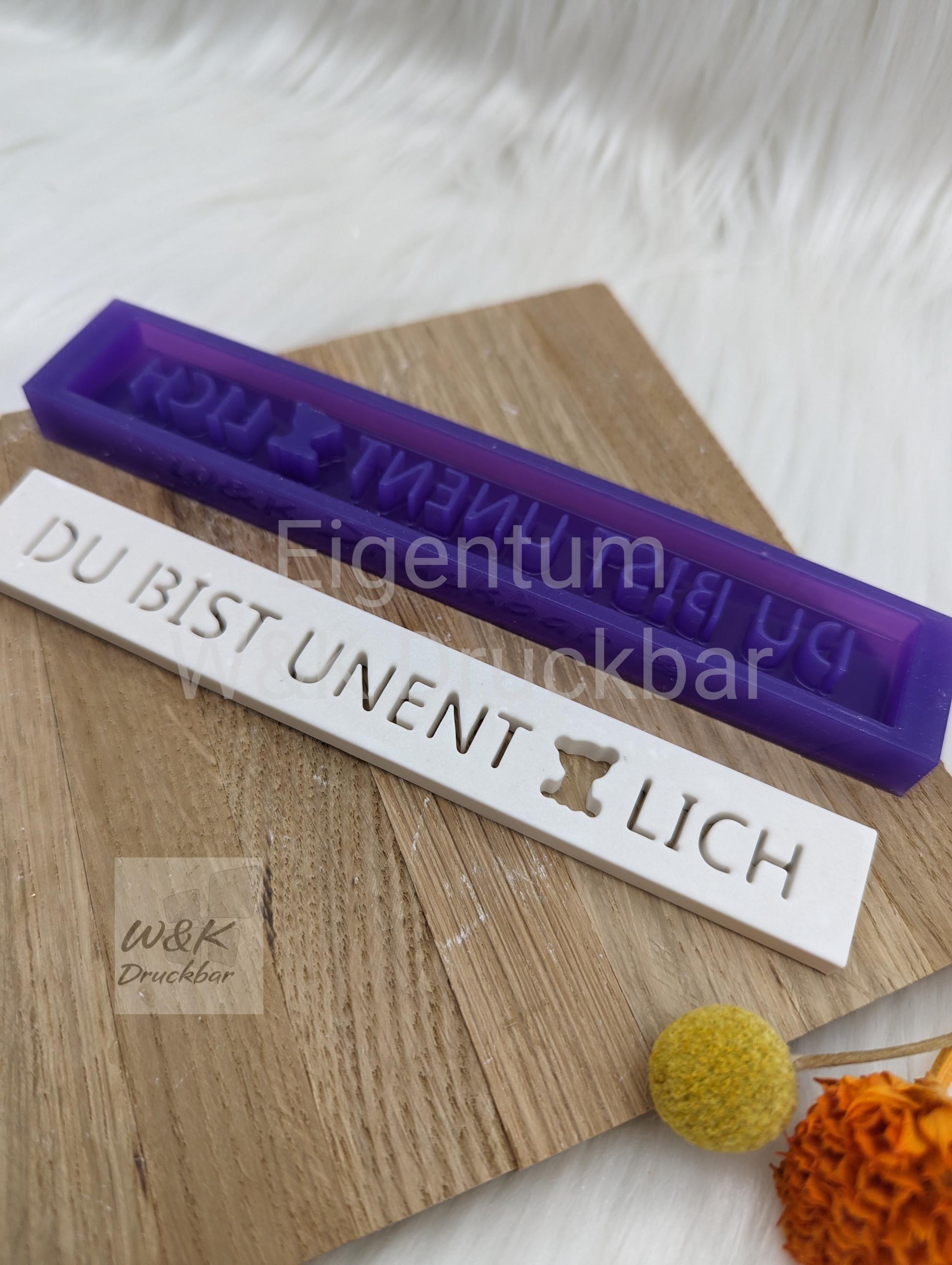 Klötzchen Gießform / DU BIST UNENTBÄRLICH / Silikonform für Klötzchen /160x22x8 mm / Silikon Klötzchen Gießform /Gießform Klötzchen