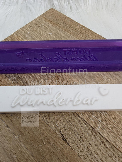 Klötzchen Gießform / DU BIST Wunderbar / Silikonform für Klötzchen /160x22x8 mm / Silikon Klötzchen Gießform /Gießform Klötzchen