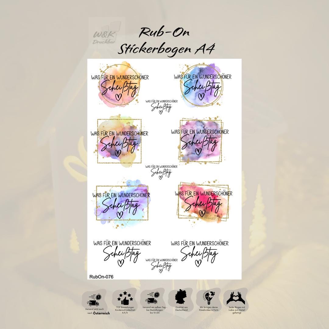 RubOn Sticker / Wunderschöner Scheißtag / A4 Bogen / Randlos /Abreibebilder / DIY Sticker für z.B. Glas Holz