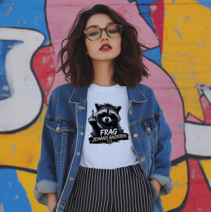 Frag jemand anders / DTF Print / Bügelbild / Waschbär / Unisex